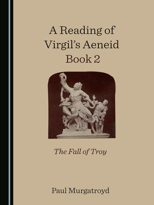 cover image of A Reading of Virgil's Aeneid Book 2: The Fall of Troy